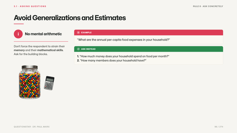 Avoid Generalizations and Estimates