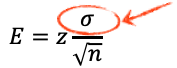 E = z · σ / √n — σ highlighted