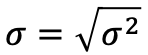σ = √σ²